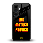 bad motherfcker back phone cover | glass case for samsung galaxy s24 plus