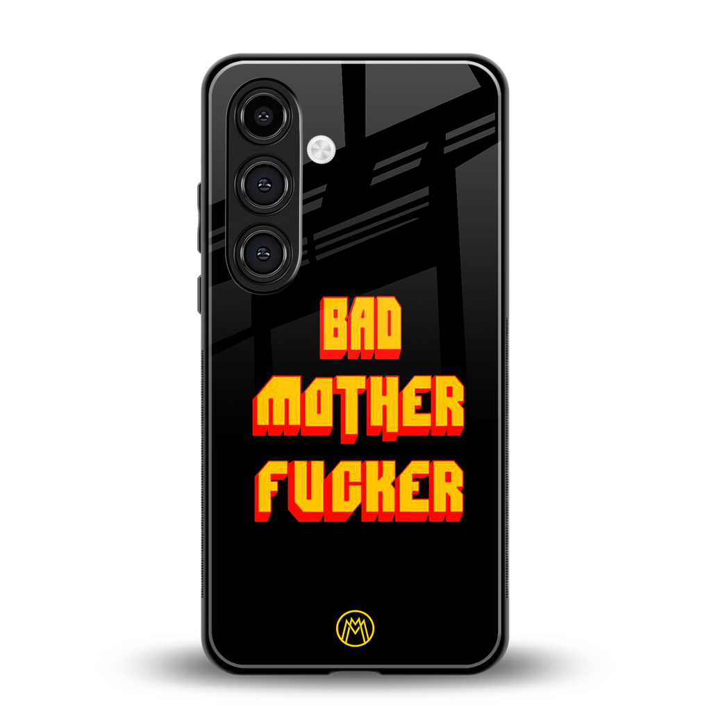 bad motherfcker back phone cover | glass case for samsung galaxy s25 plus