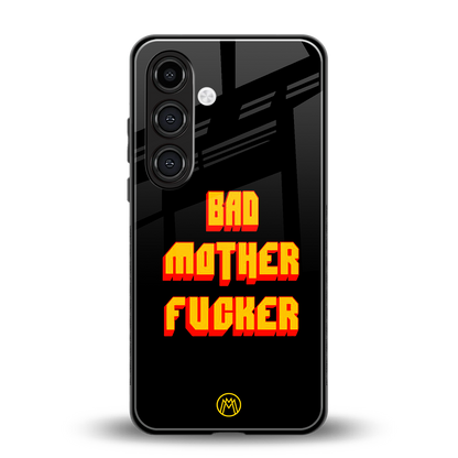 bad motherfcker back phone cover | glass case for samsung galaxy s24 fe