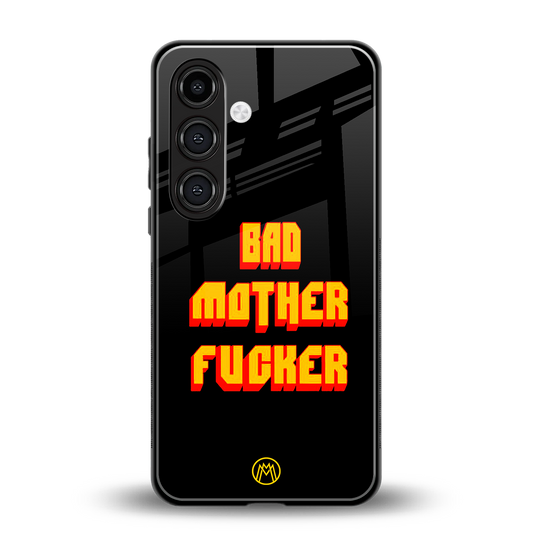 bad motherfcker back phone cover | glass case for samsung galaxy s24 fe