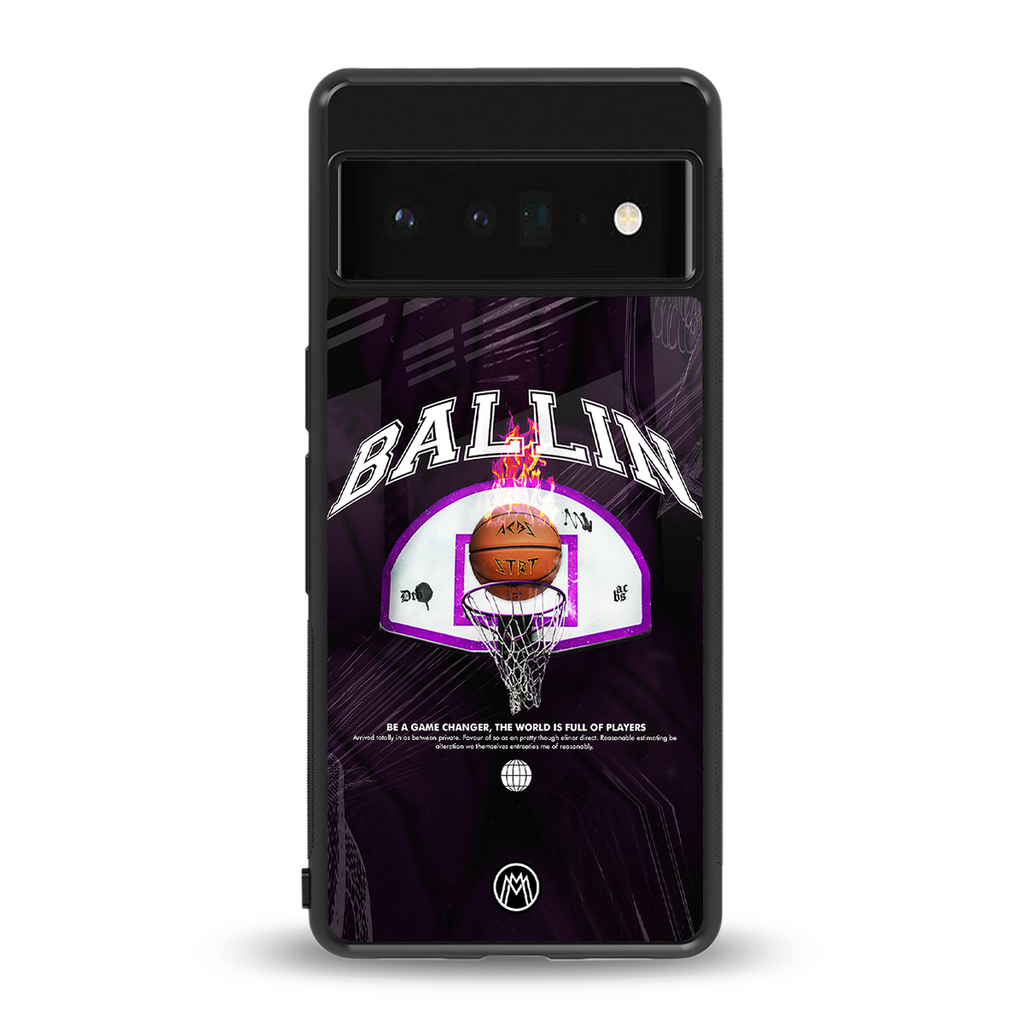 ballin back phone cover | glass case for google pixel 6 pro