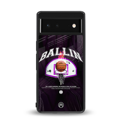 ballin back phone cover | glass case for Google Pixel 6A