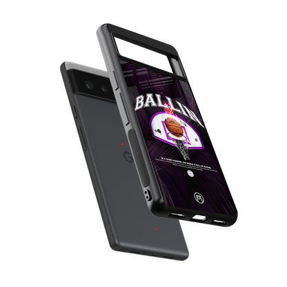 ballin back phone cover | glass case for Google Pixel 6A