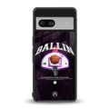 ballin back phone cover | glass case for Google Pixel 7