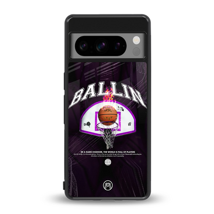 ballin back phone cover | glass case for google pixel 8 pro