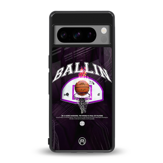 ballin back phone cover | glass case for google pixel 8 pro