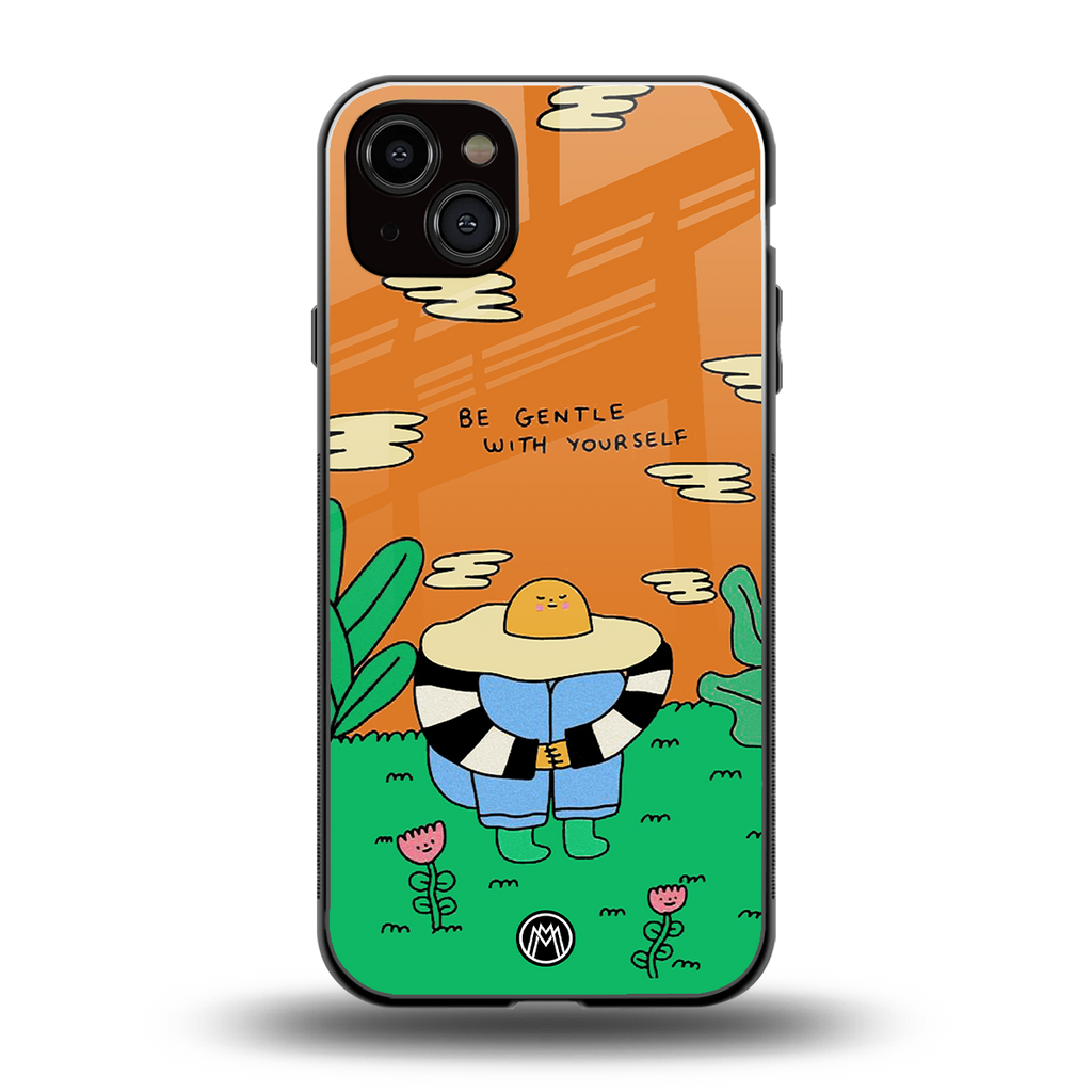 be gentle with yourself back phone cover | glass case for iphone 15 plus
