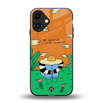 be gentle with yourself back phone cover | glass case for iphone 16 plus