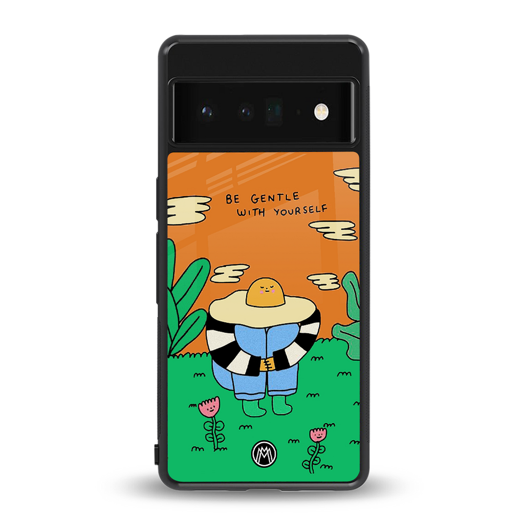 be gentle with yourself back phone cover | glass case for google pixel 6 pro