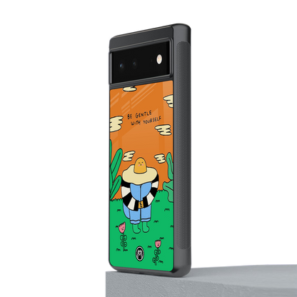 be gentle with yourself back phone cover | glass case for Google Pixel 6A