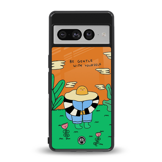 be gentle with yourself back phone cover | glass case for google pixel 7 pro