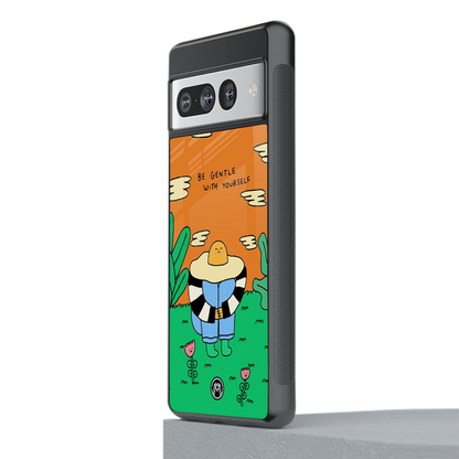 be gentle with yourself back phone cover | glass case for google pixel 7 pro