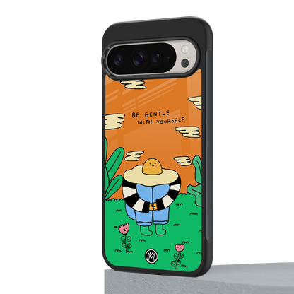 be gentle with yourself back phone cover | glass case for google pixel 9 pro