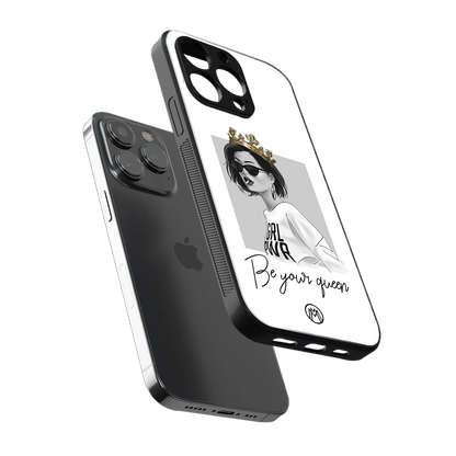 be your queen back phone cover | glass case for iphone 15 pro
