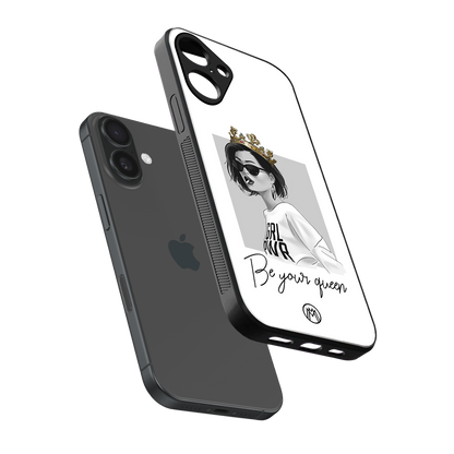 be your queen back phone cover | glass case for iphone 16 plus