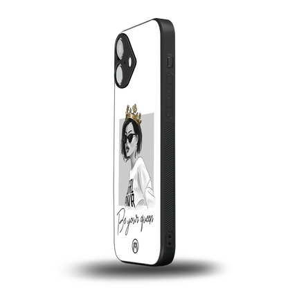be your queen back phone cover | glass case for iphone 16 plus