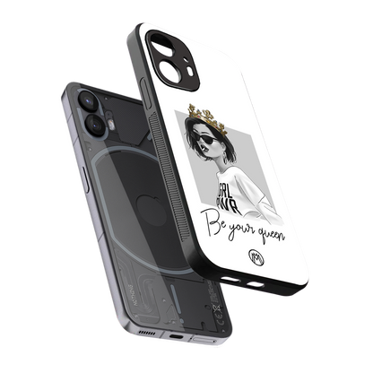 be your queen back phone cover | glass case for nothing phone 2