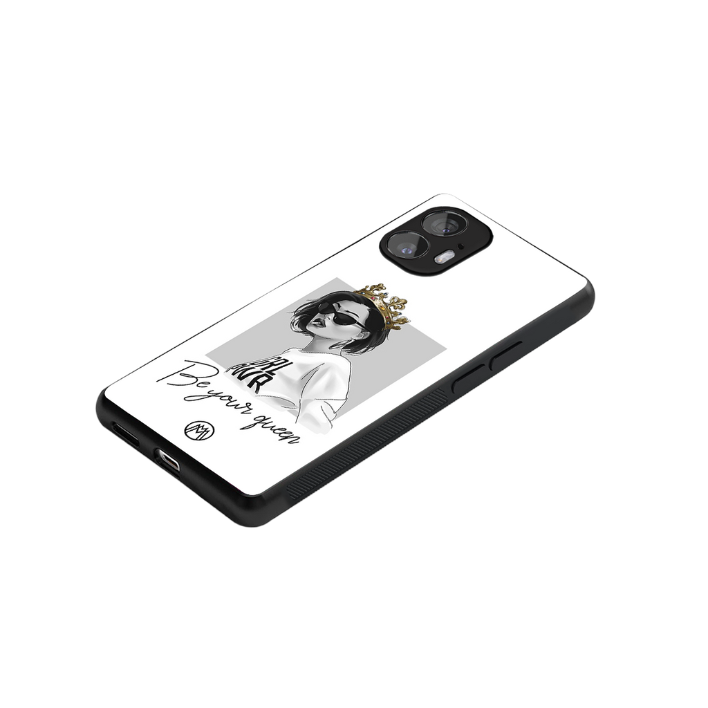 be your queen back phone cover | glass case for nothing phone 2