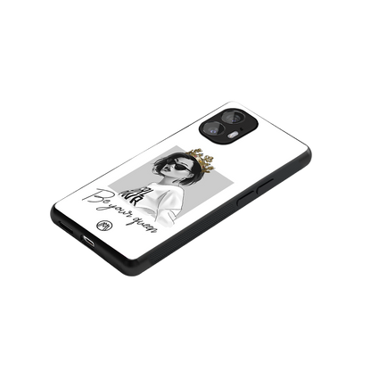 be your queen back phone cover | glass case for nothing phone 2