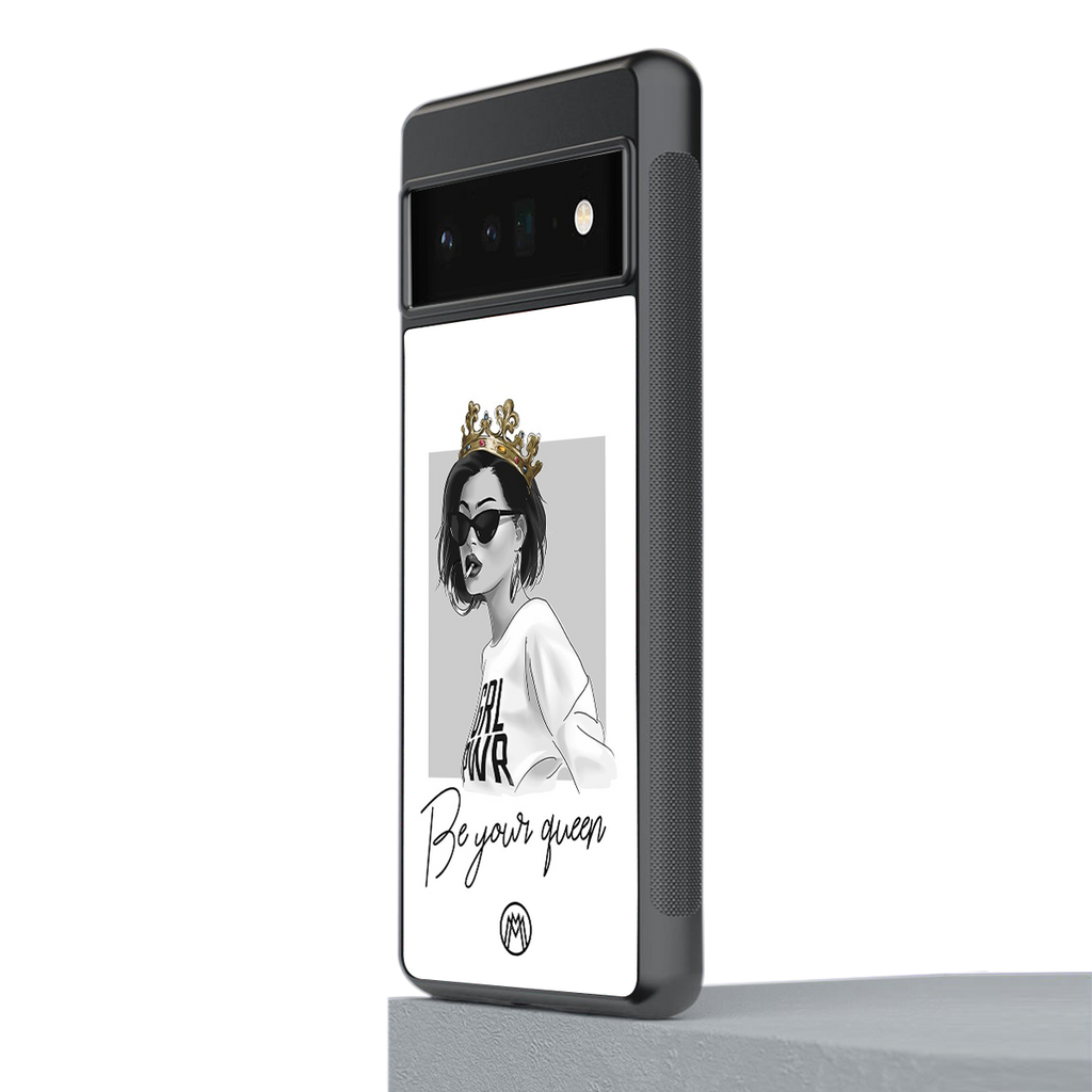 be your queen back phone cover | glass case for google pixel 6 pro