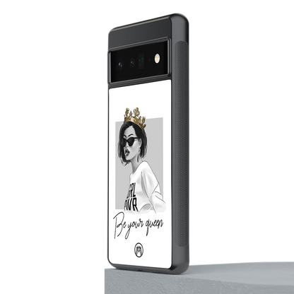 be your queen back phone cover | glass case for google pixel 6 pro