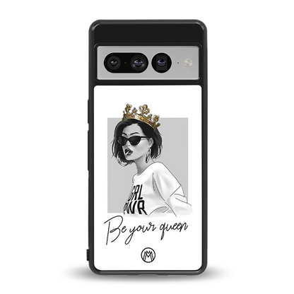 be your queen back phone cover | glass case for google pixel 7 pro