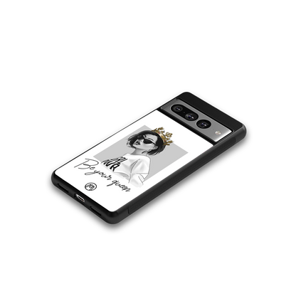 be your queen back phone cover | glass case for google pixel 7 pro