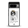 be your queen back phone cover | glass case for google pixel 8 pro