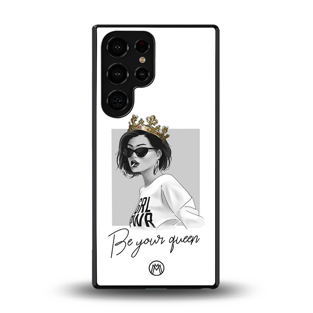 be your queen back phone cover | glass case for samsung galaxy s25 ultra