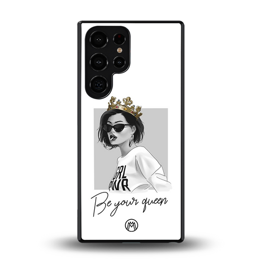 be your queen back phone cover | glass case for samsung galaxy s25 ultra