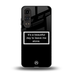 beautiful day to leave me alone black back phone cover | glass case for oneplus nord ce 4 lite