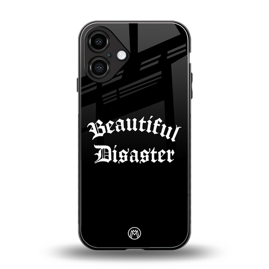 beautiful disaster back phone cover | glass case for iphone 16 plus