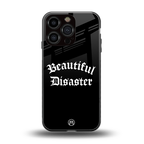 beautiful disaster back phone cover | glass case for iphone 16 pro