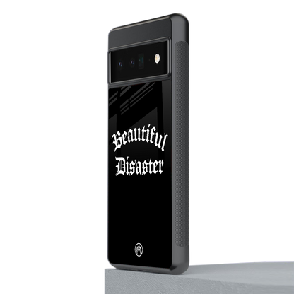 beautiful disaster back phone cover | glass case for google pixel 6 pro