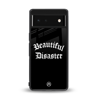 beautiful disaster back phone cover | glass case for Google Pixel 6A