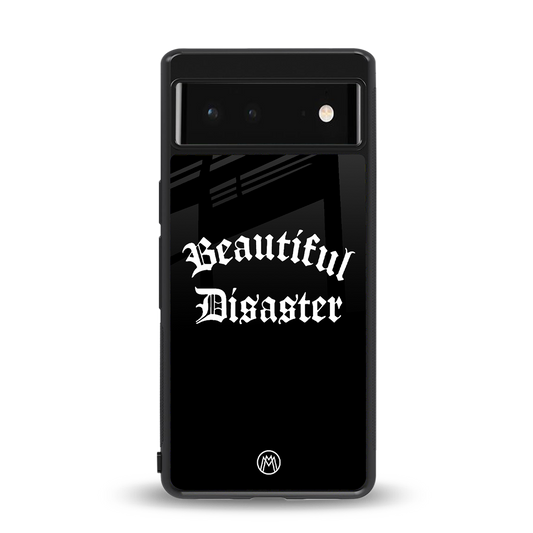 beautiful disaster back phone cover | glass case for Google Pixel 6A