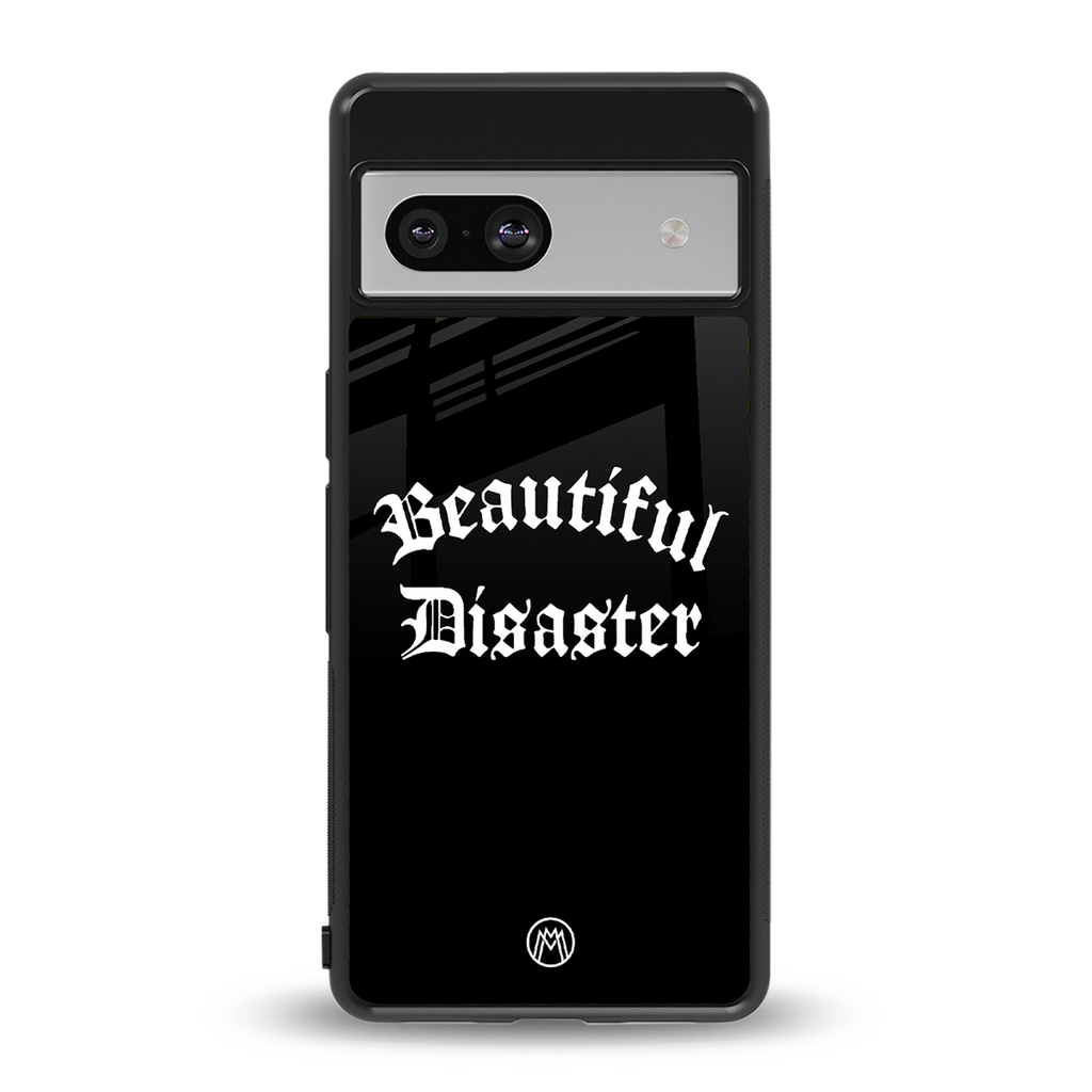 beautiful disaster back phone cover | glass case for Google Pixel 7