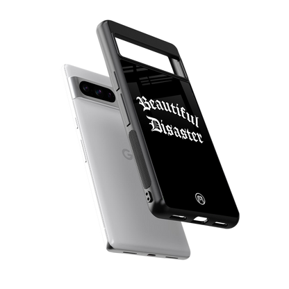 beautiful disaster back phone cover | glass case for google pixel 8 pro