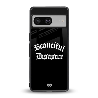 beautiful disaster back phone cover | glass case for Google Pixel 8