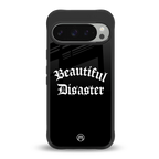 beautiful disaster back phone cover | glass case for google pixel 9 pro