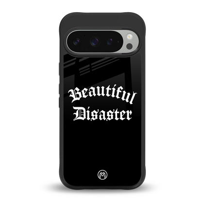 beautiful disaster back phone cover | glass case for google pixel 9 pro