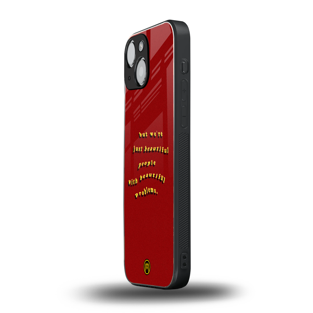 beautiful people with beautiful problems back phone cover | glass case for iphone 13 mini