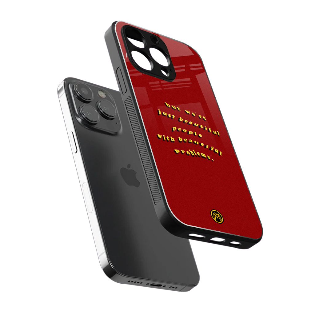 beautiful people with beautiful problems back phone cover | glass case for iphone 13 pro