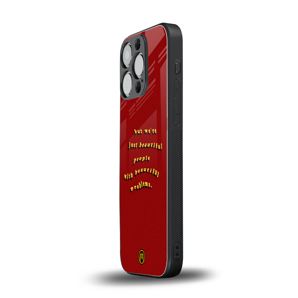 beautiful people with beautiful problems back phone cover | glass case for iphone 13 pro