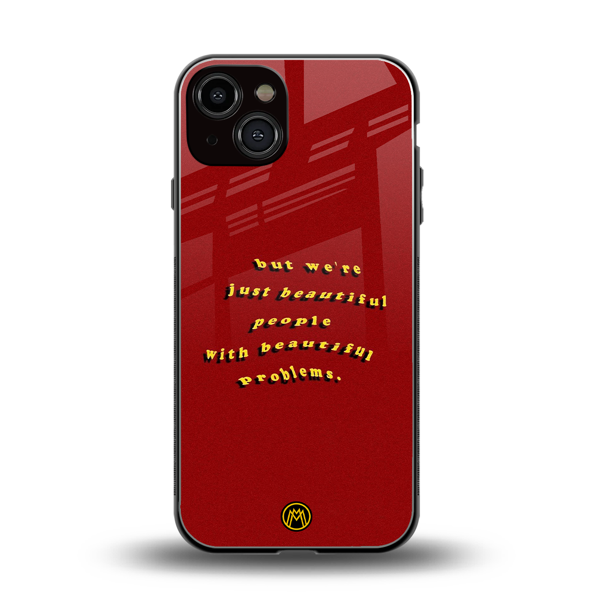 beautiful people with beautiful problems back phone cover | glass case for iphone 13