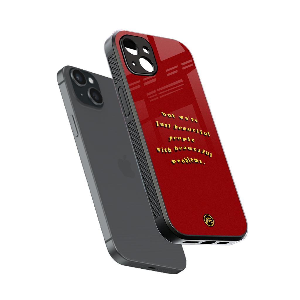 beautiful people with beautiful problems back phone cover | glass case for iphone 14 plus