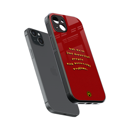 beautiful people with beautiful problems back phone cover | glass case for iphone 14 plus