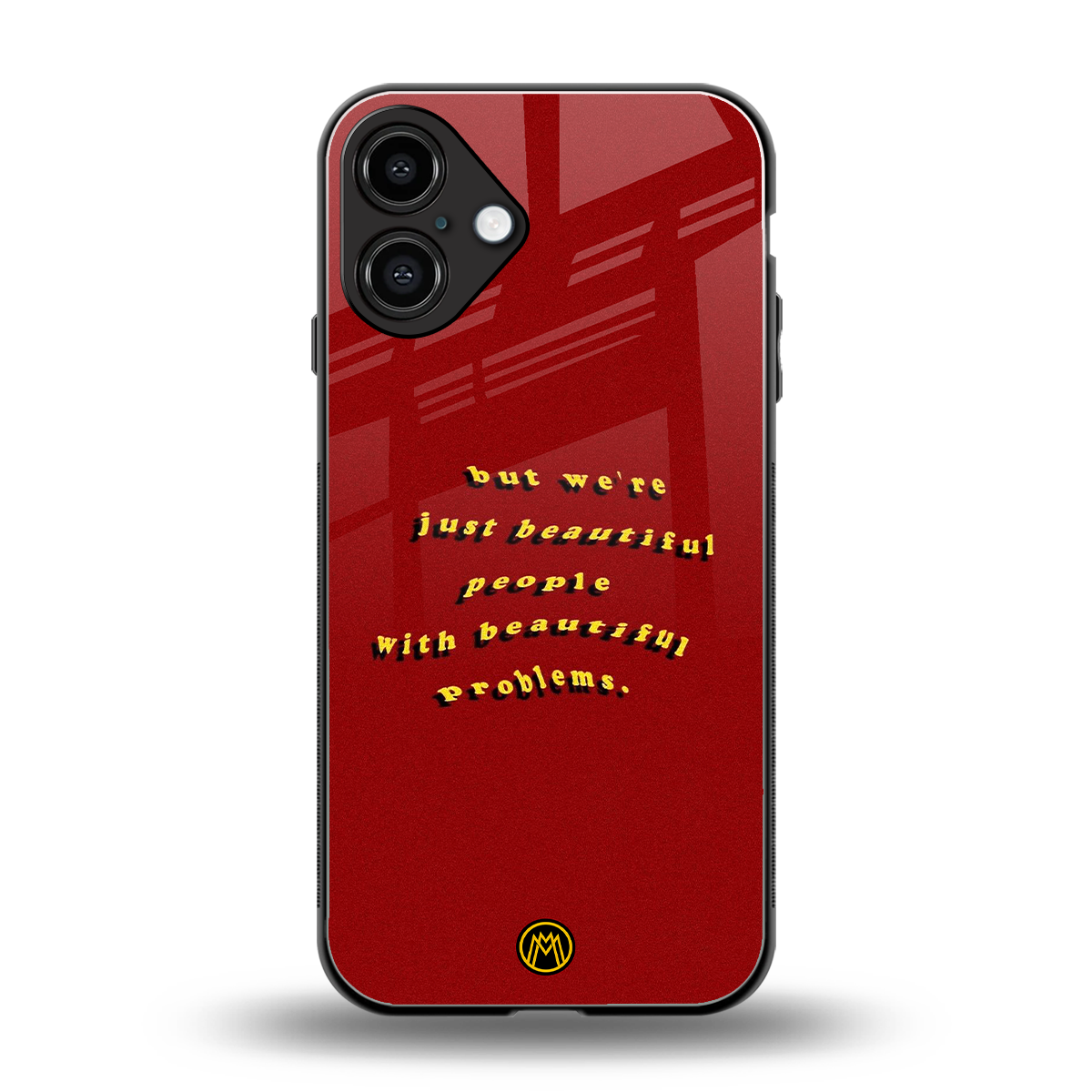 beautiful people with beautiful problems back phone cover | glass case for iphone 16 plus