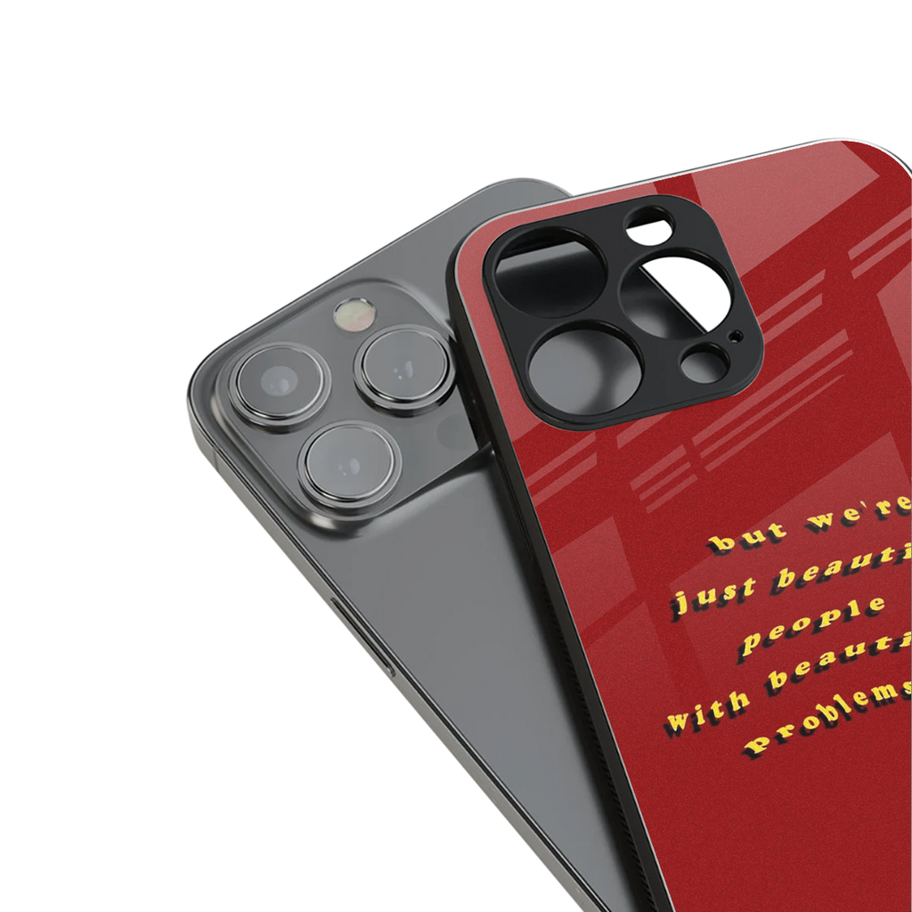 beautiful people with beautiful problems back phone cover | glass case for iphone 15 plus