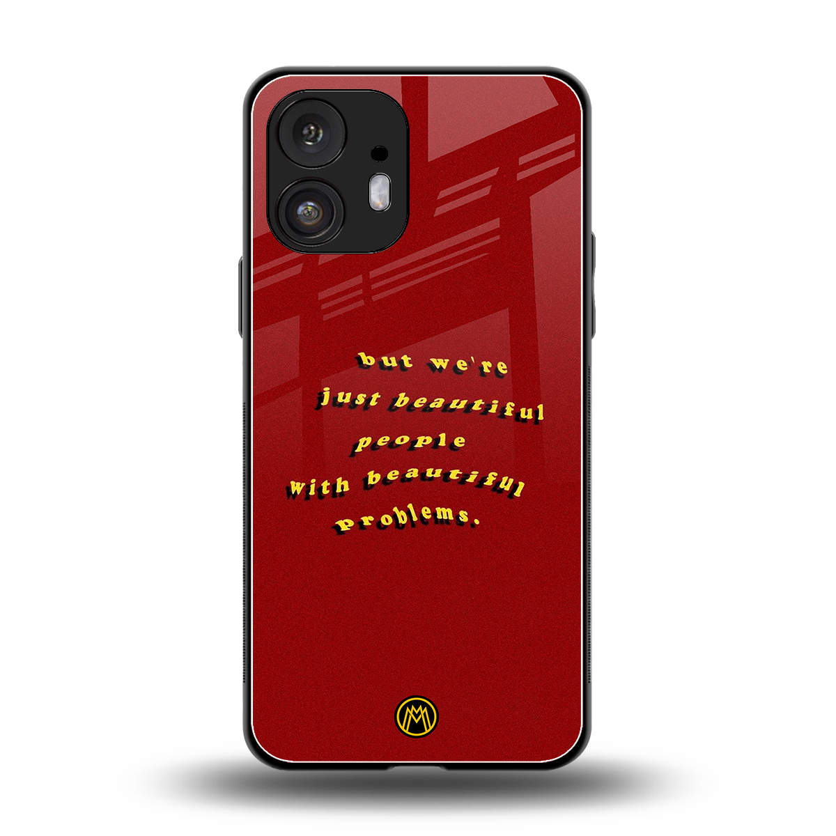 beautiful people with beautiful problems back phone cover | glass case for nothing phone 2